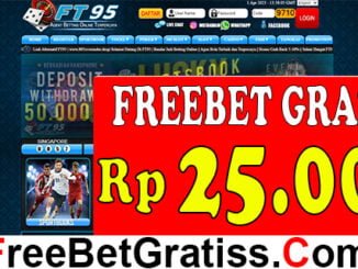 FT95 FREEBET GRATIS Rp 25.000 TANPA DEPOSIT Pada saat ini, menemukan daftar situs game taruhan online sudah menjadi hal yang mudah