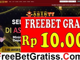 ASIK77 FREEBET GRATIS Rp 10.000 TANPA DEPOSIT Selamat datang kembali di website freebet gratis. Kami mengucapkan salam sukses