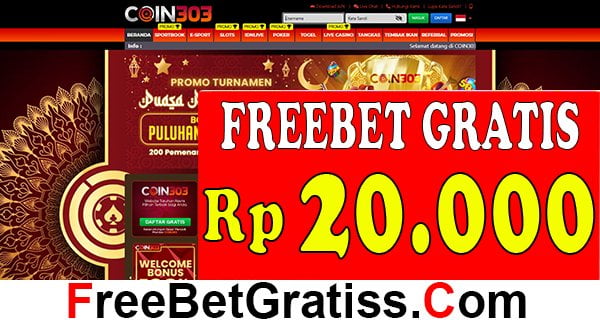 COIN303 FREEBET GRATIS Rp 20.000 TANPA DEPOSIT Penting bagi setiap pemain untuk memilih situs taruhan online yang terpercaya