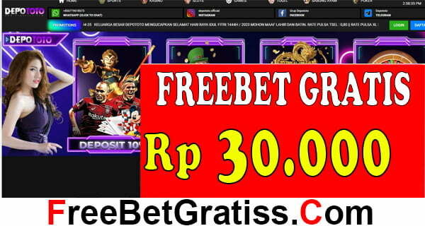 DEPOTOTO FREEBET GRATIS Rp 30.000 TANPA DEPOSIT Memilih situs taruhan online terbaik yang menggunakan sistem permainan yang fairplay
