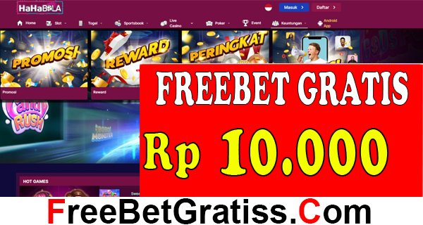 HAHABOLA FREEBET GRATIS Rp 10.000 TANPA DEPOSIT Bermain game secara online memberikan banyak kemudahan bagi semua pemain
