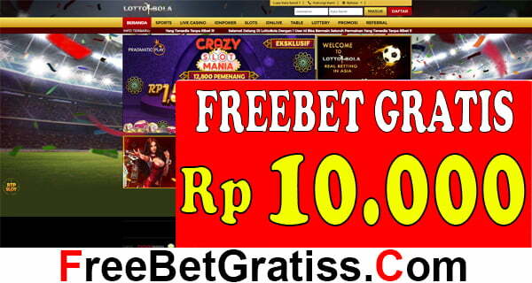 LOTTOBOLA FREEBET GRATIS Rp 10.000 TANPA DEPOSIT Setiap pemain harus menyesuaikan dirinya dengan situs taruhan online terbaik