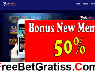 YUKBOLA BONUS 50% NEW MEMBER Selamat datang kembali di situs Freebet gratis. Kami mengucapkan salam jackpot